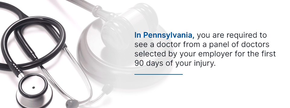 "you are required to see a doctor from a panel of doctors selected by your employer for the first 90 days of your injury" text next to a stethoscope